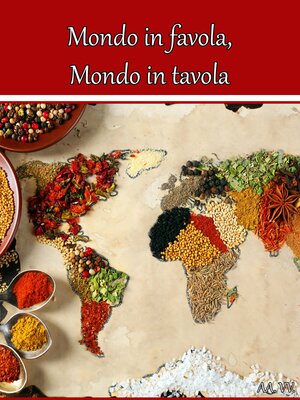 cover image of Mondo in Favola, Mondo in Tavola